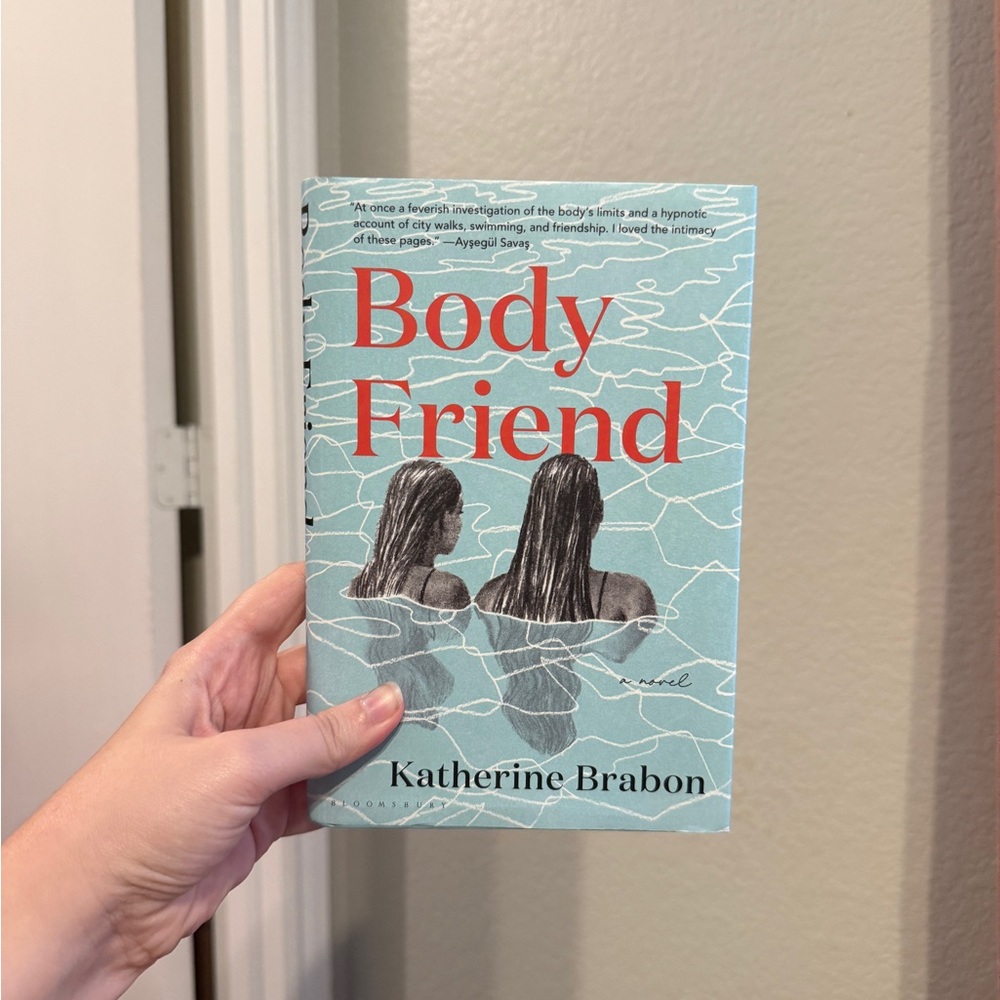 Body Friend by Katherine Brabon (Hardcover)